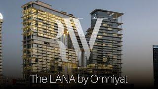 🇦🇪 The LANA by Omniyat | Brand New Homes in Dubai
