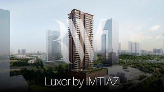 🇦🇪 Luxor by Imtiaz | Brand New Homes in Dubai