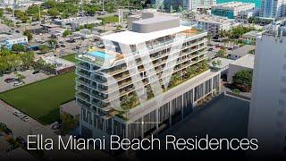 🇺🇸 Ella Miami Beach Residences | Brand New Homes in Miami